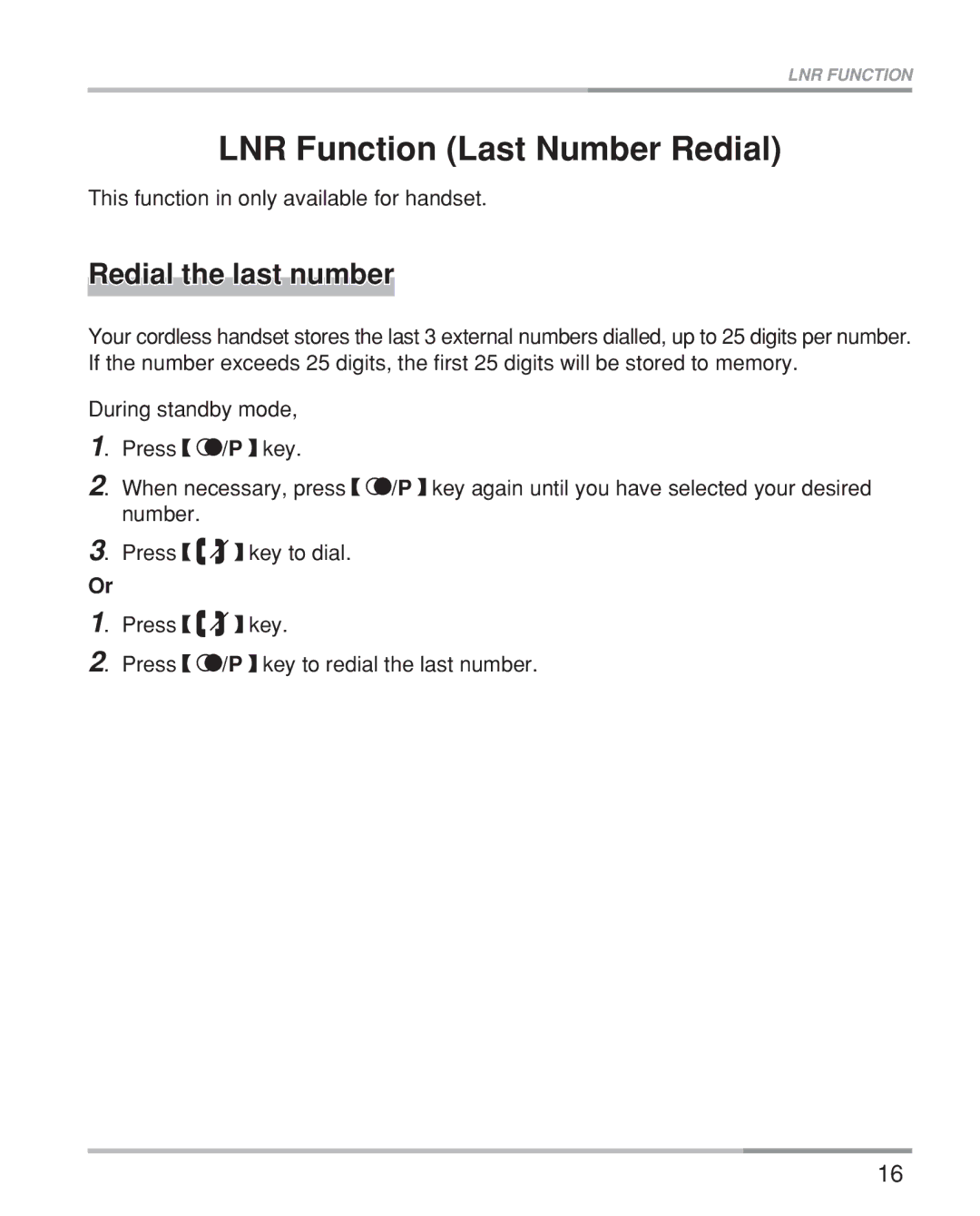 Oricom eco5200 Series manual LNR Function Last Number Redial, Redial the last number 