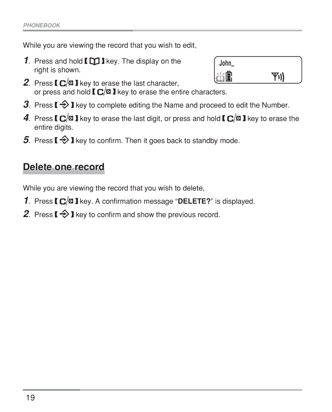 Oricom eco5200 Series manual Delete one record, John 