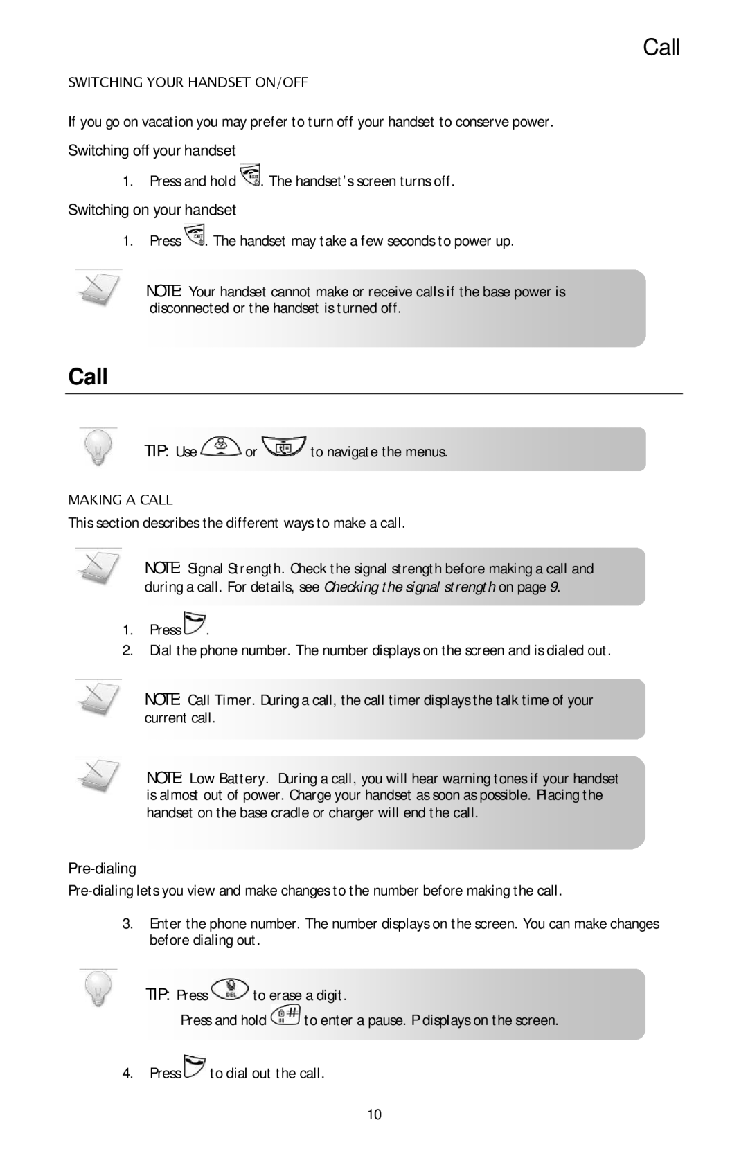 Oricom ECO600 manual Call, Switching off your handset, Switching on your handset, Pre-dialing 