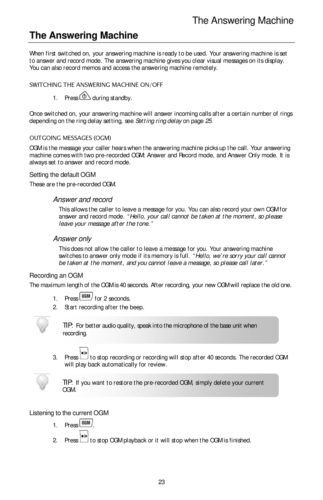 Oricom ECO600 manual Answering Machine, Setting the default OGM, Recording an OGM, Listening to the current OGM 