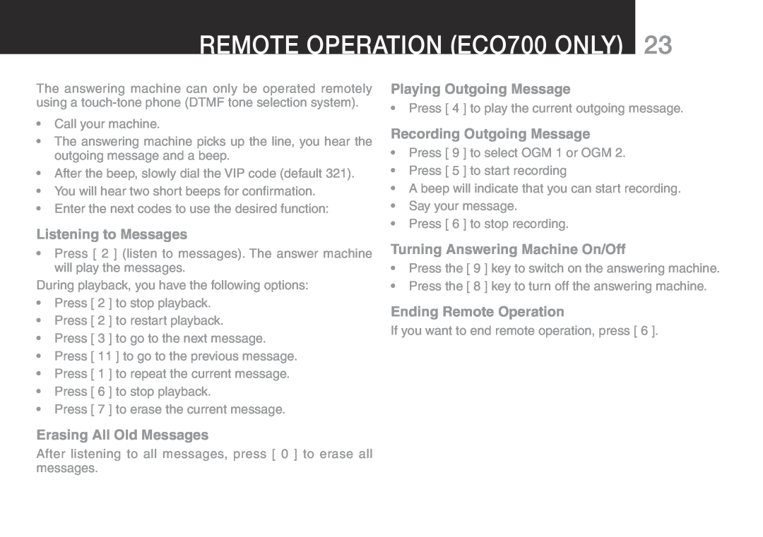 Oricom ECO70 manual Remote operation eco700 Only, Listening to Messages, Erasing All Old Messages, Playing Outgoing Message 