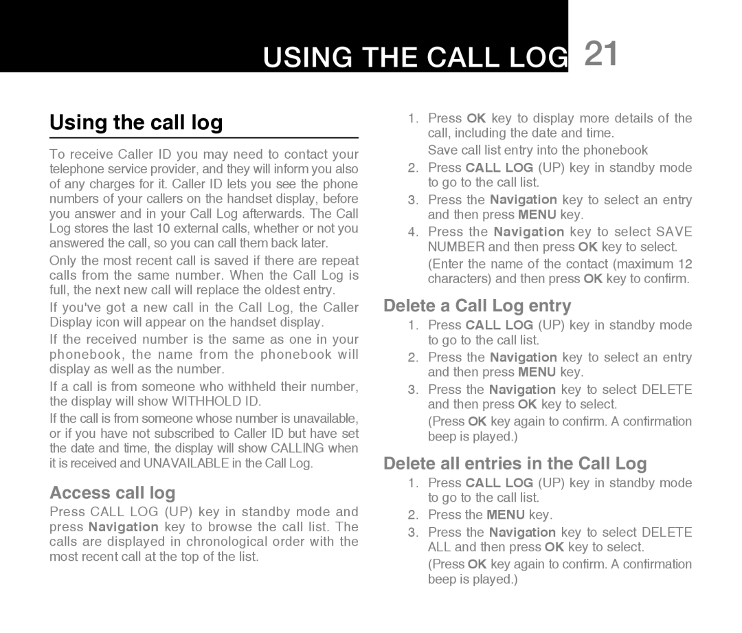 Oricom ECO71 warranty Using the call log, Access call log, Delete a Call Log entry, Delete all entries in the Call Log 