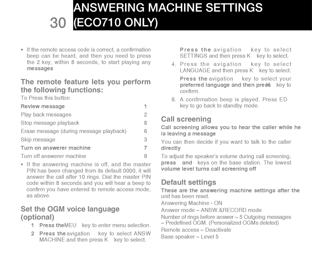 Oricom warranty Answering machine settings 30 ECO710 only, Remote feature lets you perform the following functions 