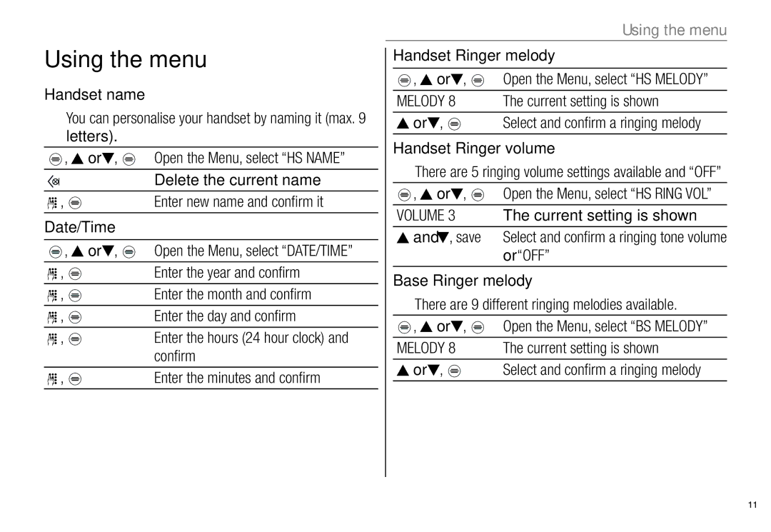 Oricom ECO800 manual Using the menu, Handset Ringer melody, Current setting is shown, Handset Ringer volume, Or OFF 