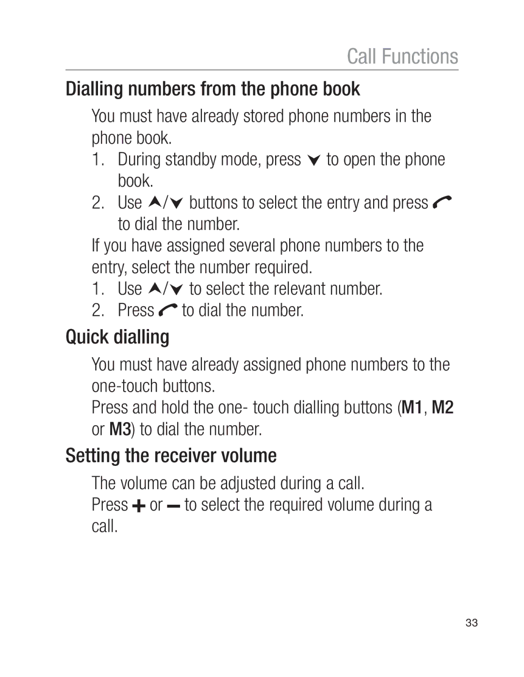 Oricom EZY100 operating instructions Dialling numbers from the phone book, Quick dialling, Setting the receiver volume 