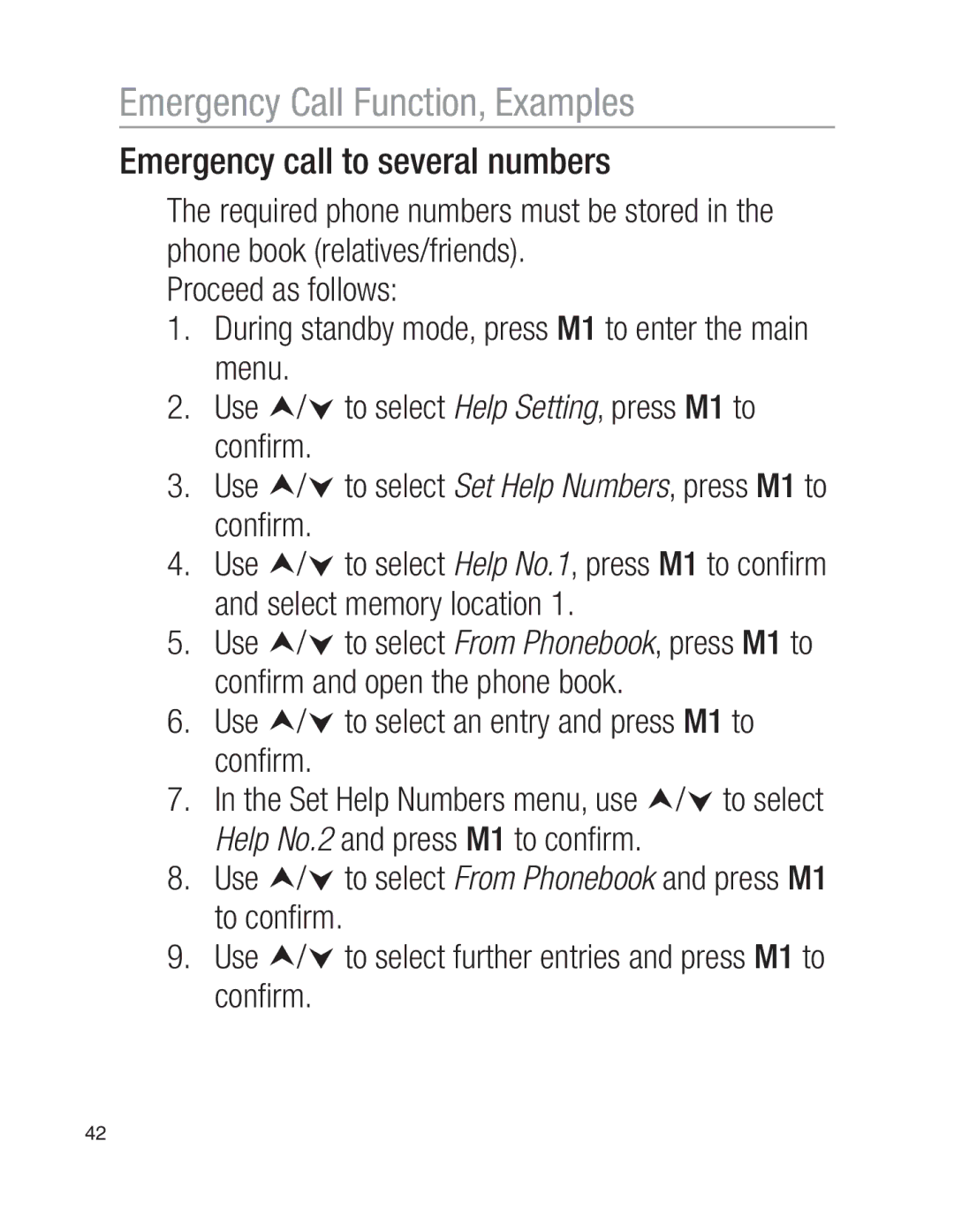 Oricom EZY100 operating instructions Emergency call to several numbers, Use i/j to select an entry and press M1 to conﬁrm 