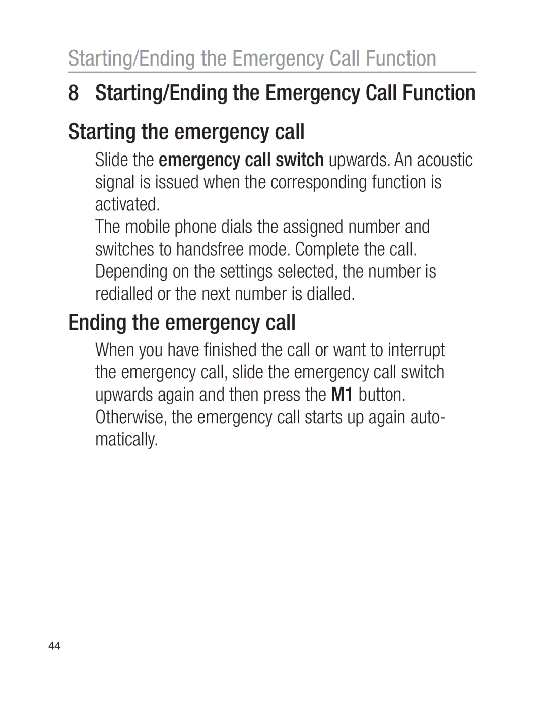 Oricom EZY100 operating instructions Starting/Ending the Emergency Call Function, Ending the emergency call 