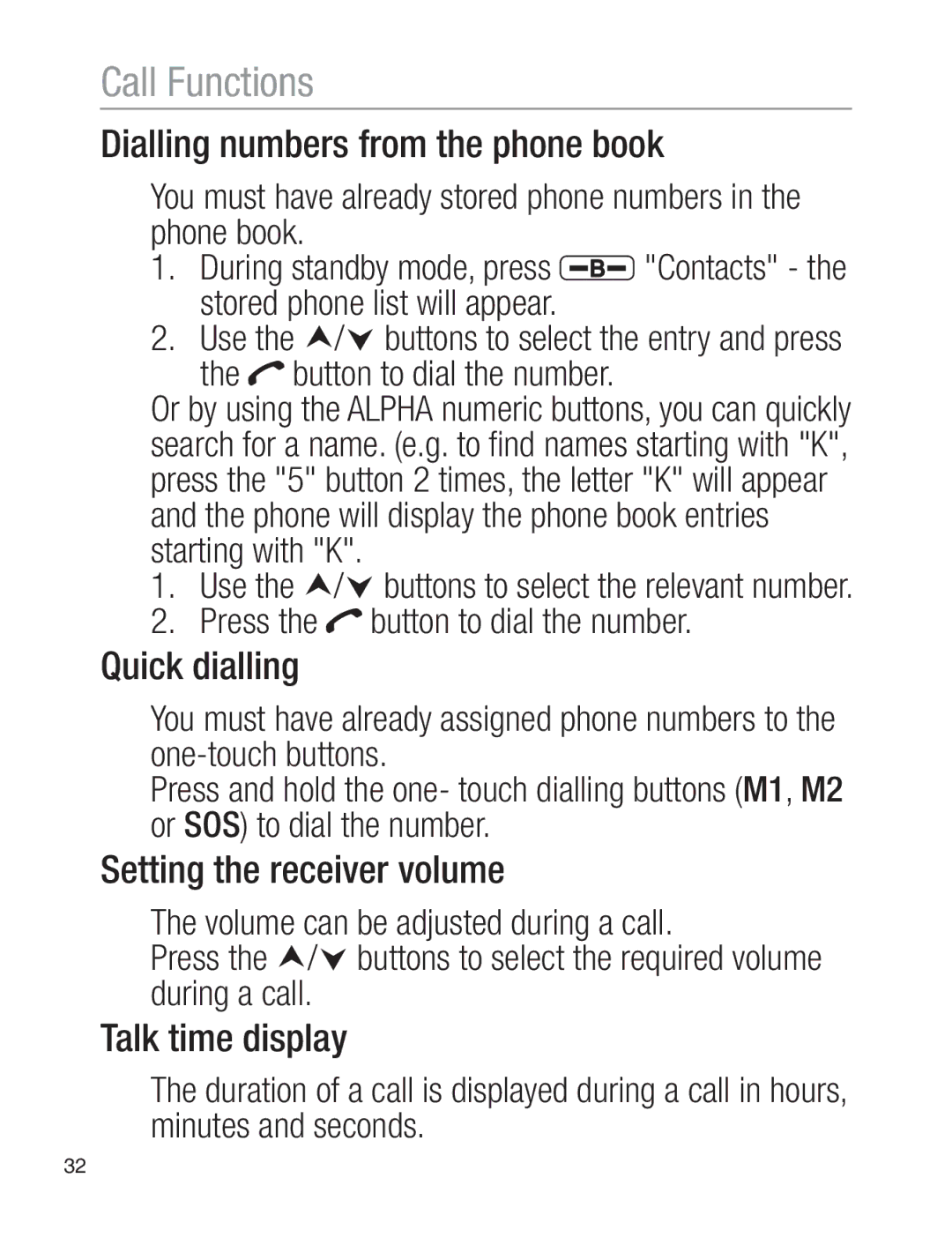 Oricom EZY120 Dialling numbers from the phone book, Quick dialling, Setting the receiver volume, Talk time display 