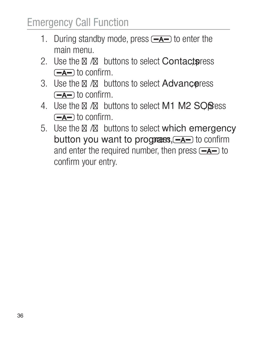 Oricom EZY120 operating instructions Enter the required number, then press to confirm your entry 