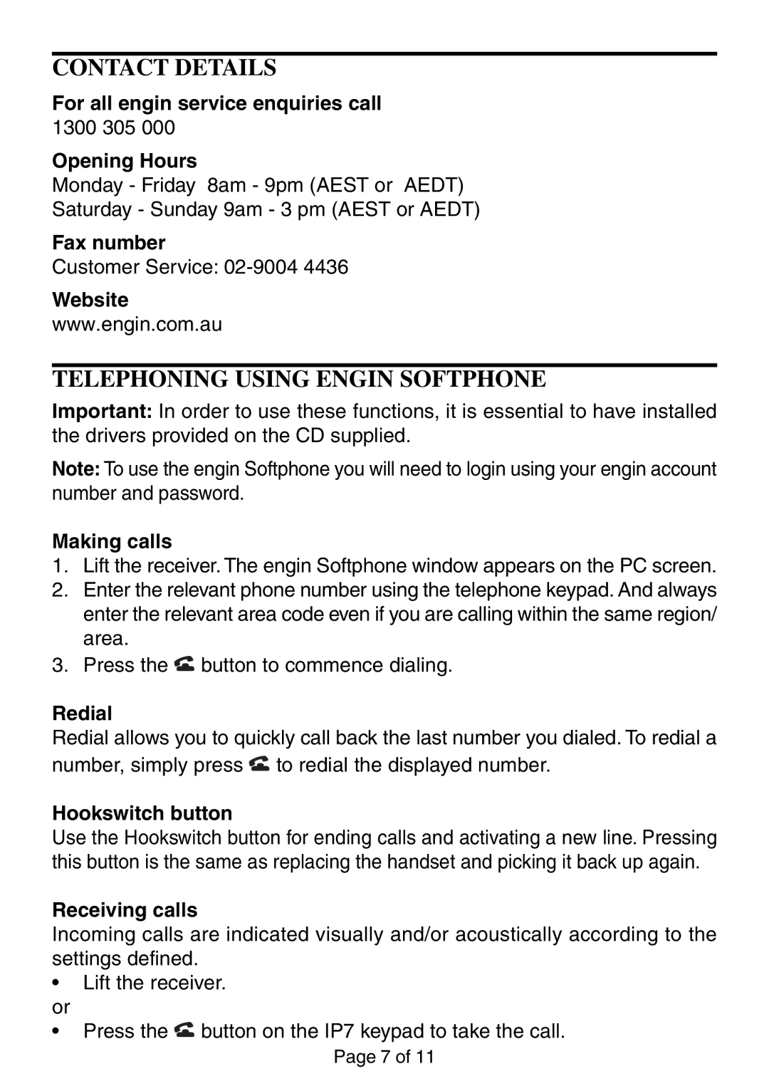 Oricom IP-7 manual Contact Details, Telephoning Using Engin Softphone 