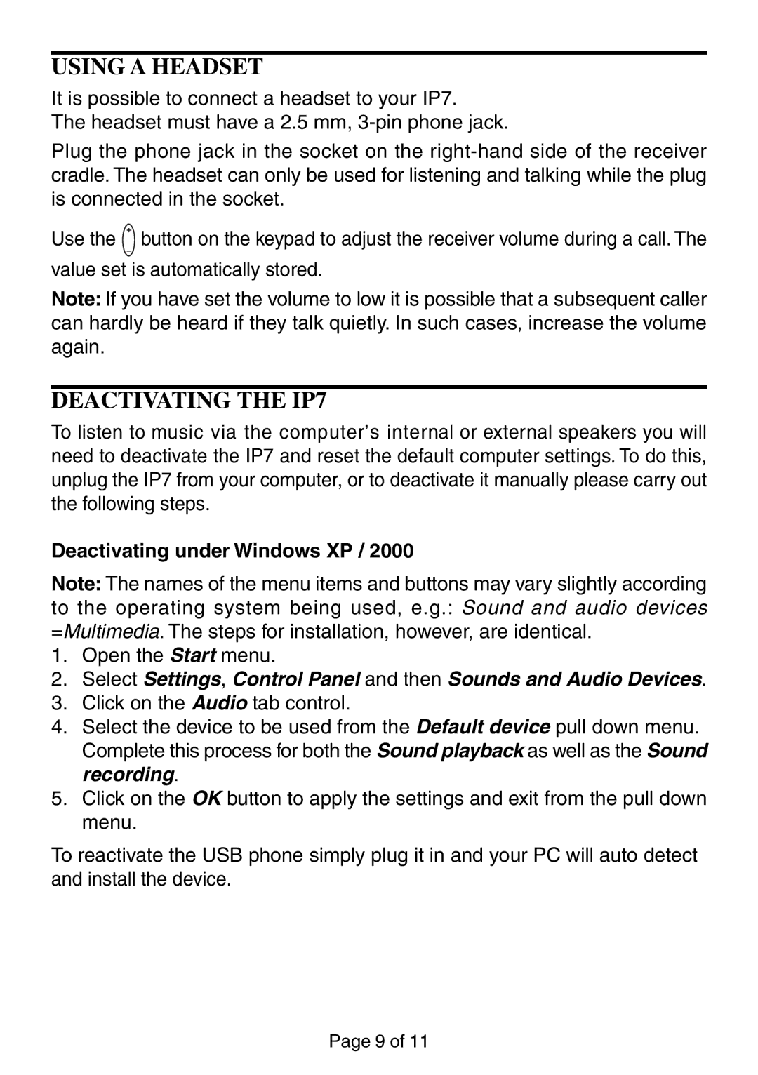 Oricom IP-7 manual Using a Headset, Deactivating the IP7, Deactivating under Windows XP 