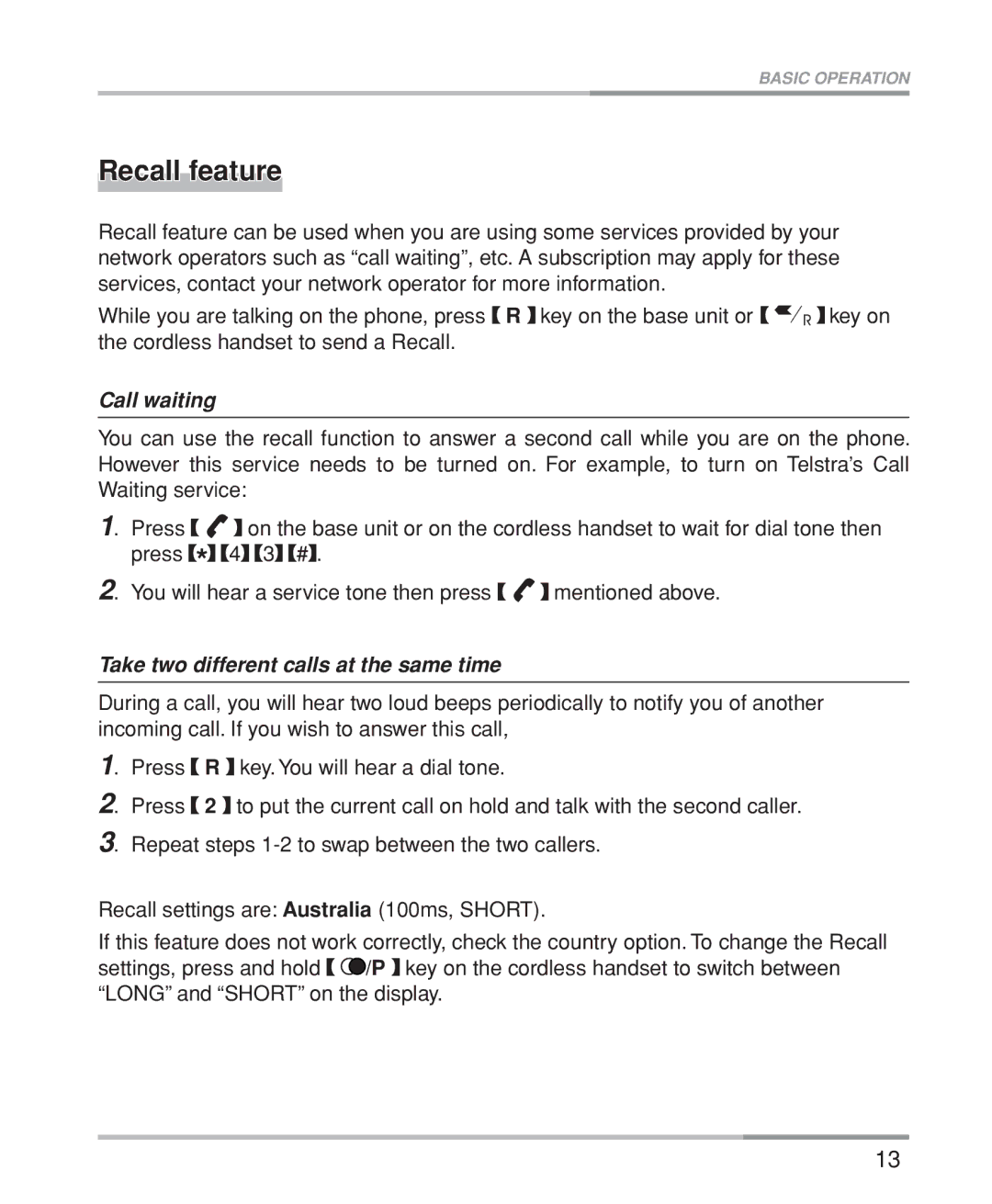 Oricom M5200 Series manual Recall feature, Call waiting, Take two different calls at the same time 