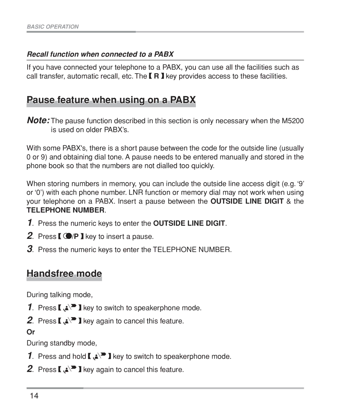 Oricom M5200 Series manual Pause feature when using on a Pabx, Handsfree mode, Recall function when connected to a Pabx 