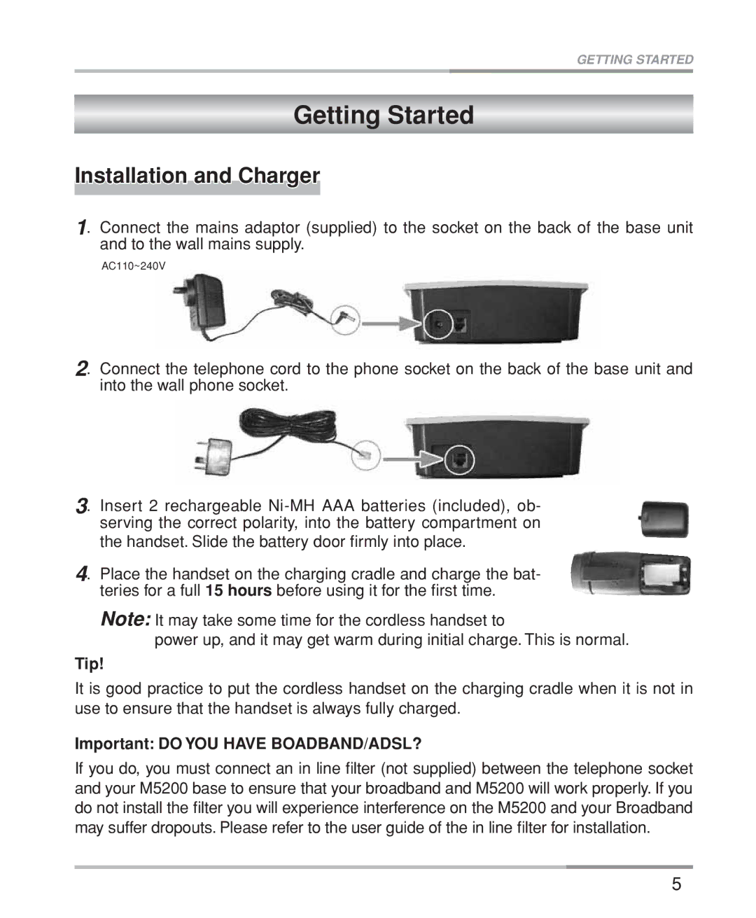 Oricom M5200 Series manual Getting Started, Installation and Charger, Tip, Important do YOU have BOADBAND/ADSL? 