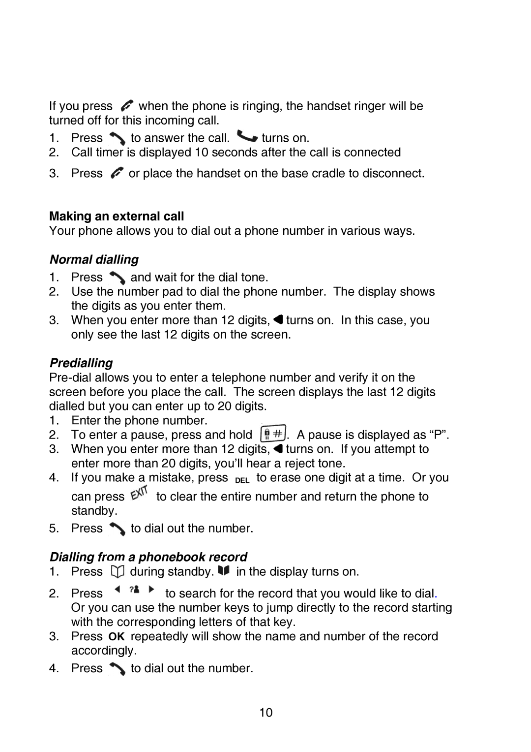 Oricom P700 manual Making an external call, Normal dialling, Predialling, Dialling from a phonebook record 