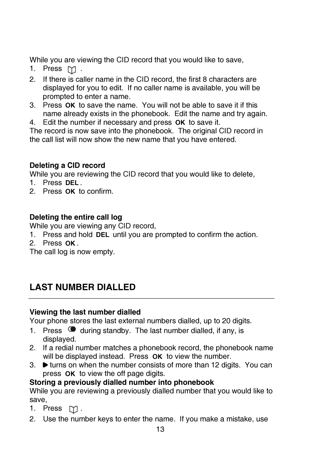 Oricom P700 Last Number Dialled, Deleting a CID record, Deleting the entire call log, Viewing the last number dialled 