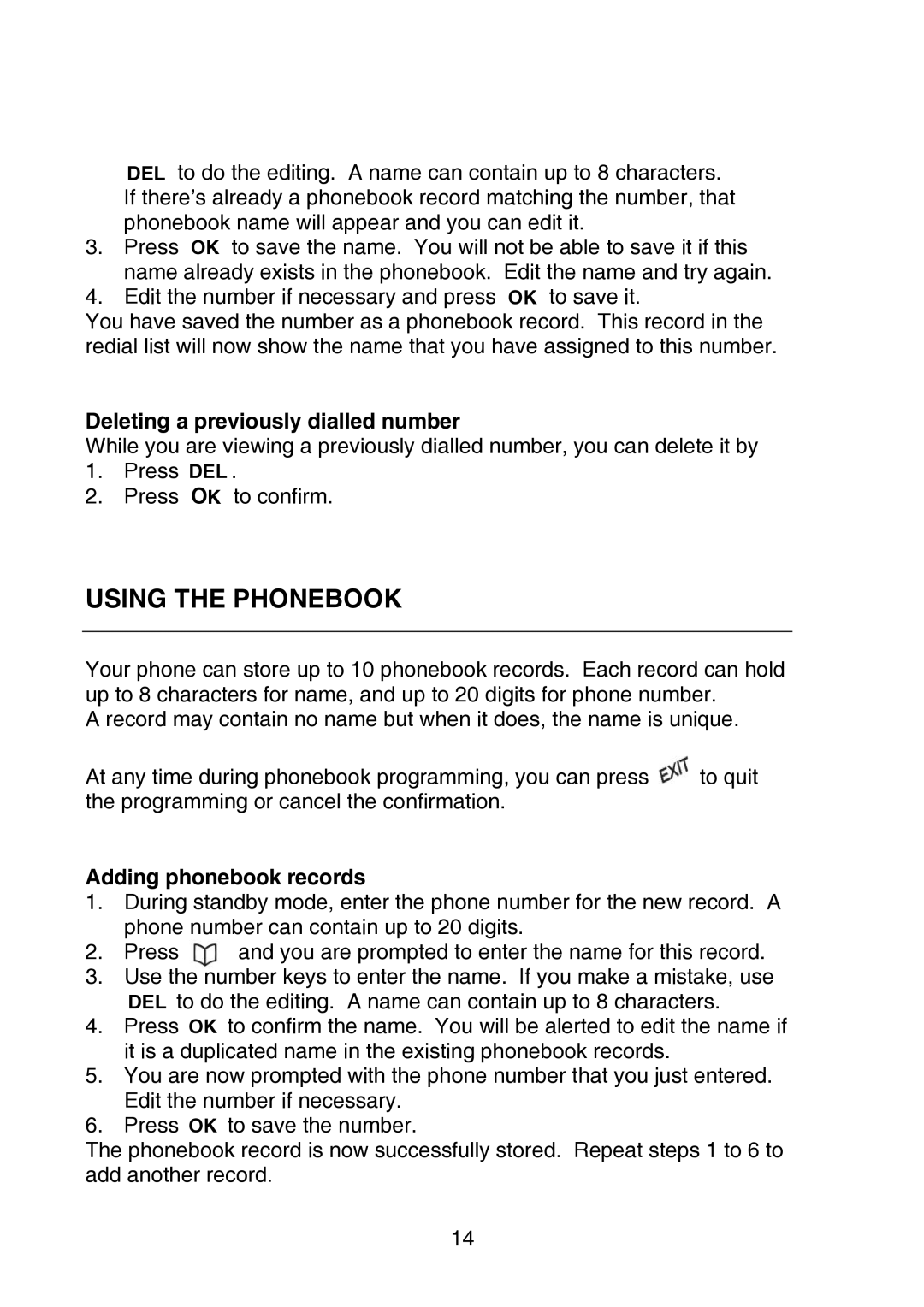 Oricom P700 manual Using the Phonebook, Deleting a previously dialled number, Adding phonebook records 