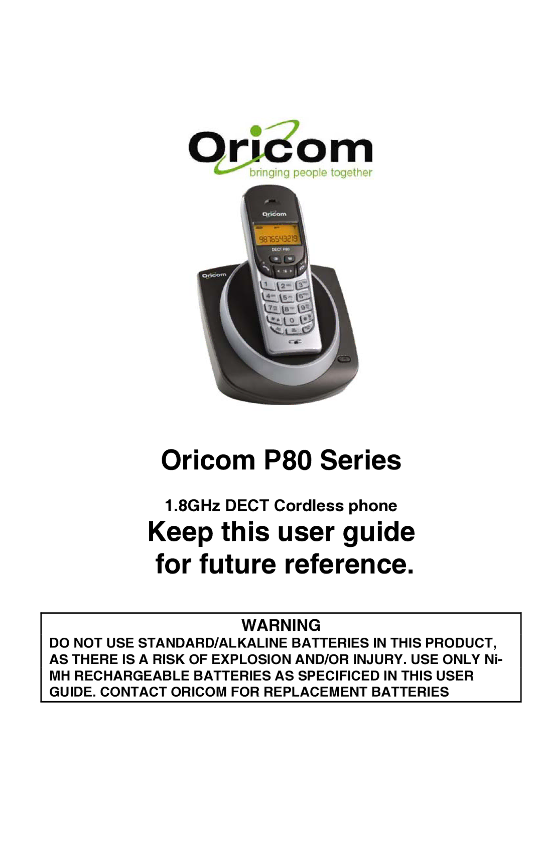 Oricom manual Oricom P80 Series, AS There is a Risk of Explosion AND/OR INJURY. USE only Ni 