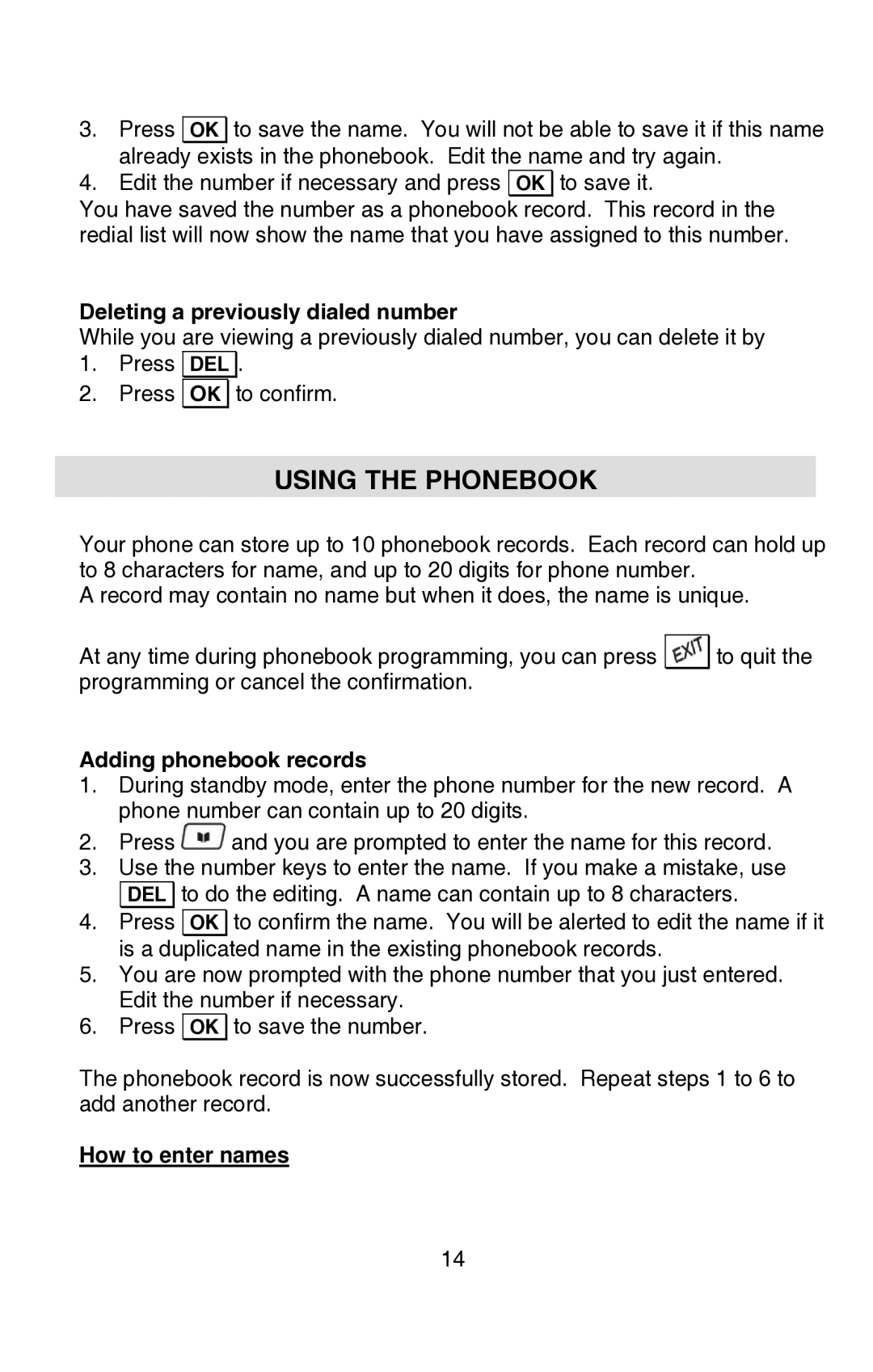 Oricom P80 manual Using the Phonebook, Deleting a previously dialed number, Adding phonebook records 