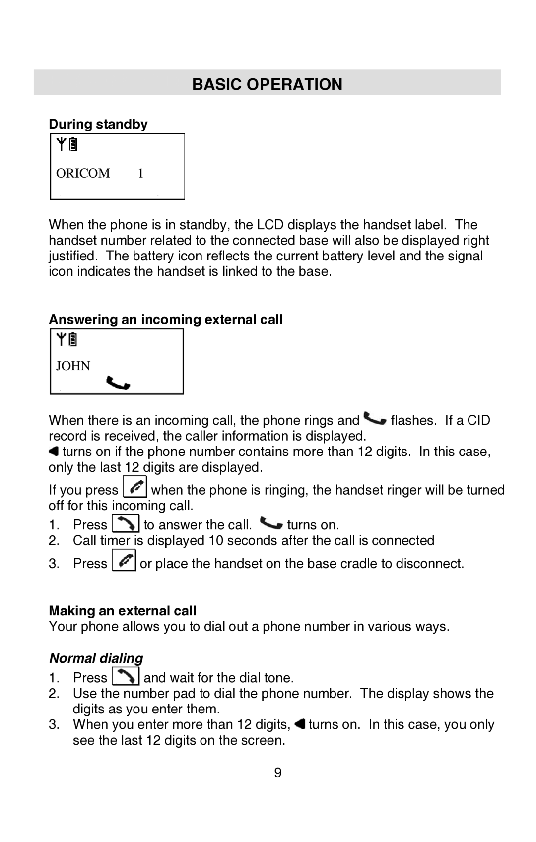 Oricom P80 Basic Operation, During standby, Answering an incoming external call, Making an external call, Normal dialing 