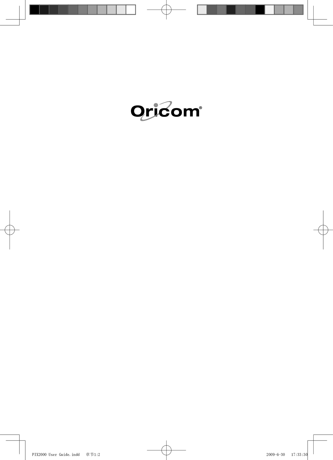 Oricom manual PIX2000 User Guide.indd 章节12 2009-6-30 