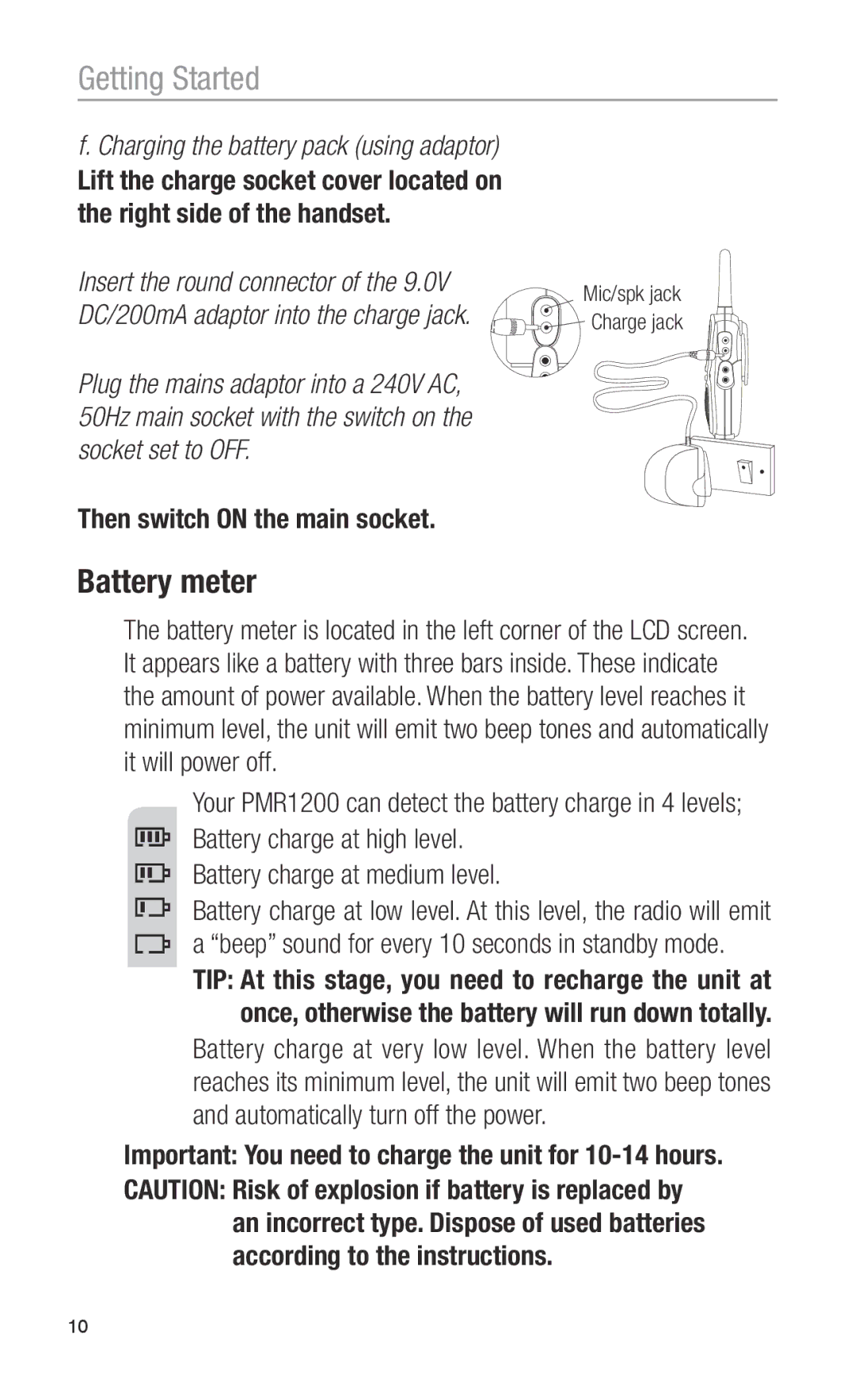 Oricom PMR1200 Battery meter, Then switch on the main socket, Important You need to charge the unit for 10-14 hours 