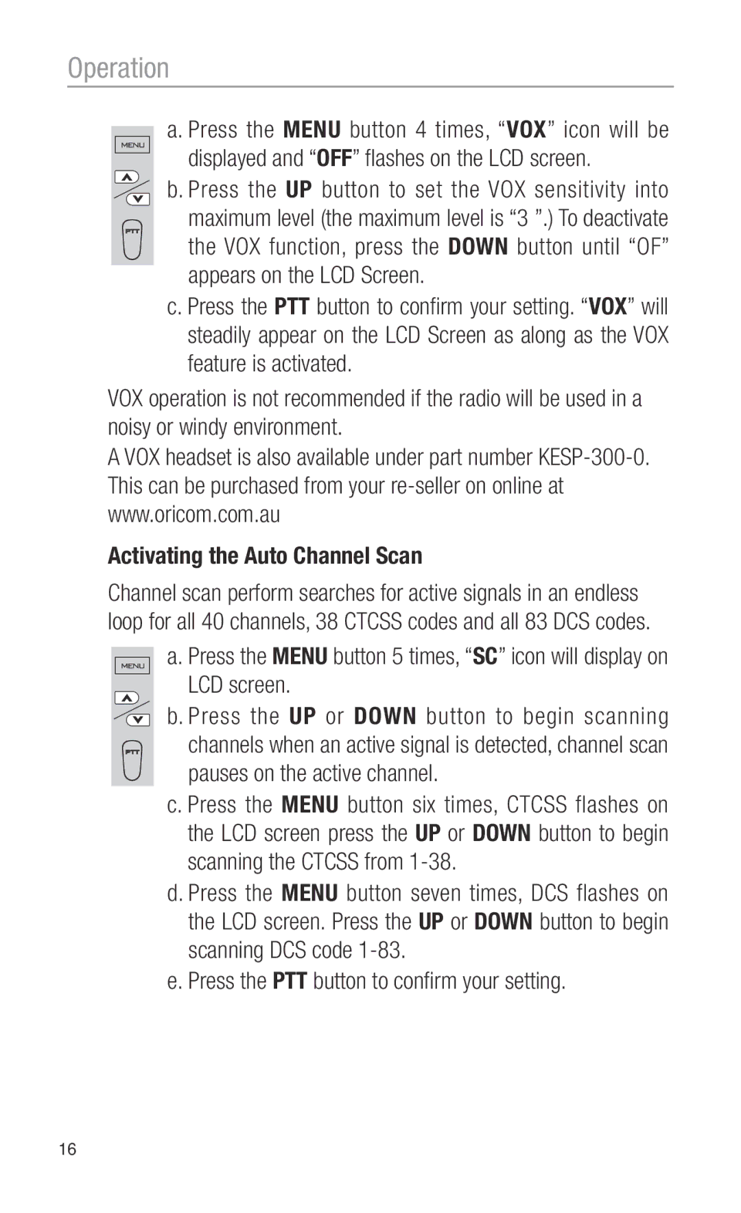 Oricom PMR1200 operating instructions Press the PTT button to confirm your setting 