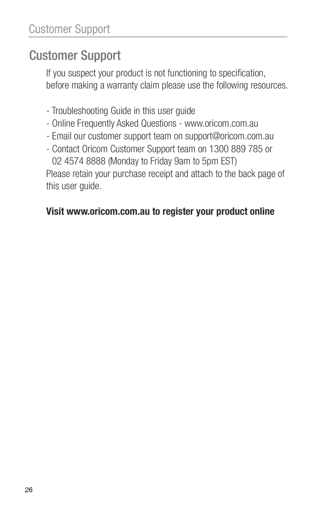 Oricom PMR1200 operating instructions Customer Support, Troubleshooting Guide in this user guide 