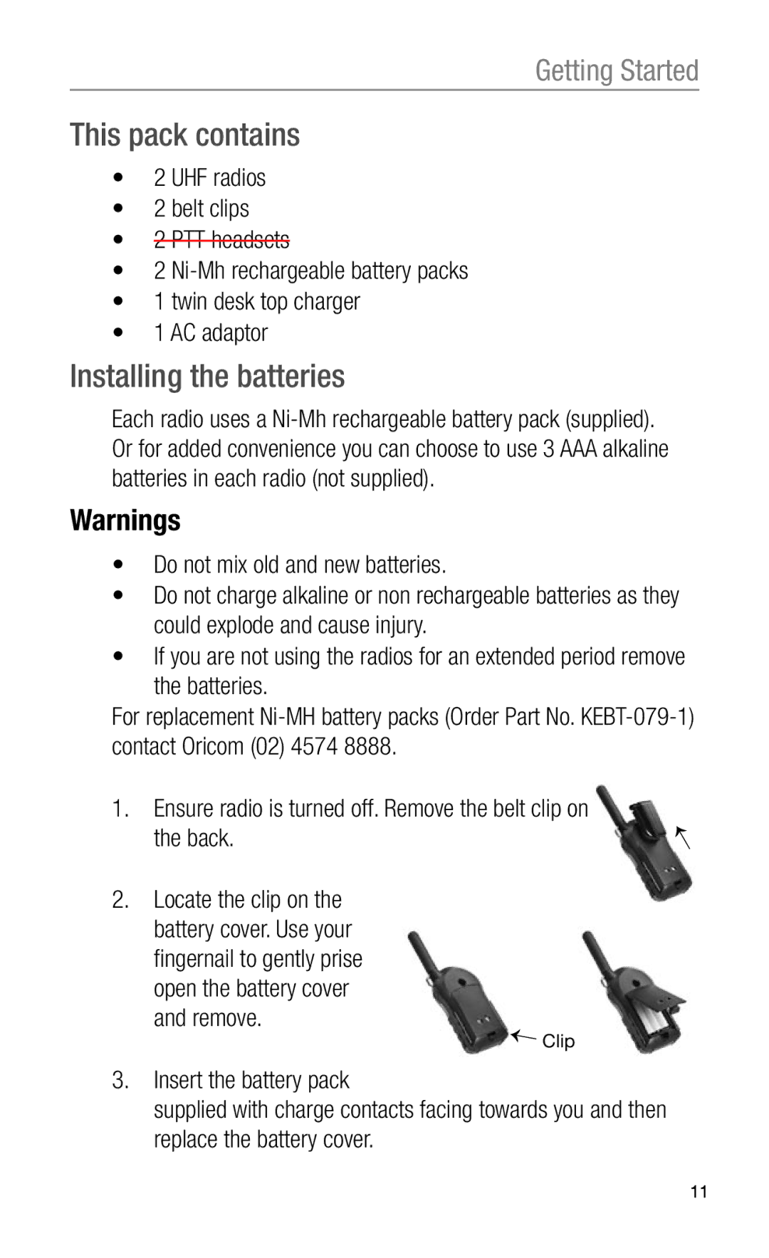 Oricom PMR3000 operating instructions This pack contains, Installing the batteries 