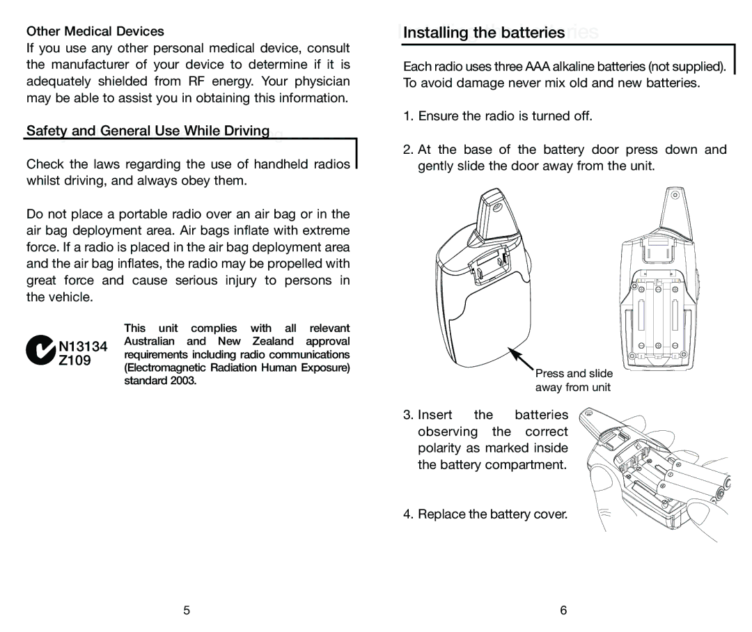 Oricom PMR655 manual InstallingInstalling thethebatteriesbatteries 