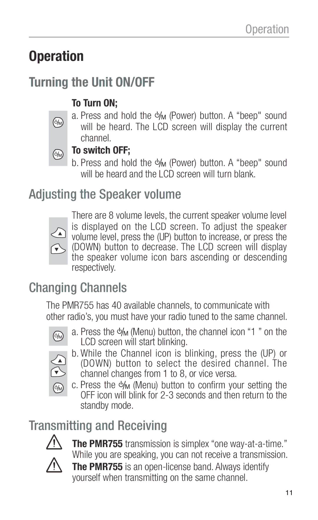 Oricom PMR755 operating instructions Operation, Turning the Unit ON/OFF, Adjusting the Speaker volume, Changing Channels 