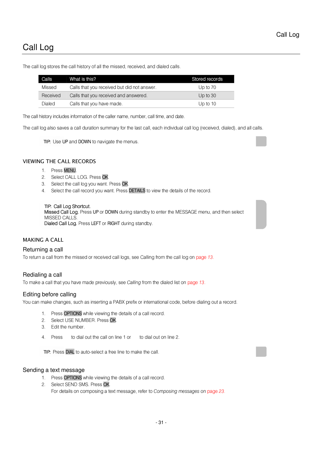 Oricom S209 manual Call Log, Returning a call, Redialing a call, Sending a text message, Viewing the Call Records 