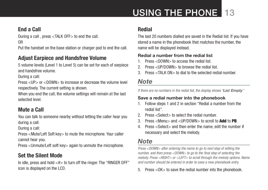 Oricom SLIM-9000 user manual End a Call, Adjust Earpiece and Handsfree Volume, Mute a Call, Set the Silent Mode, Redial 