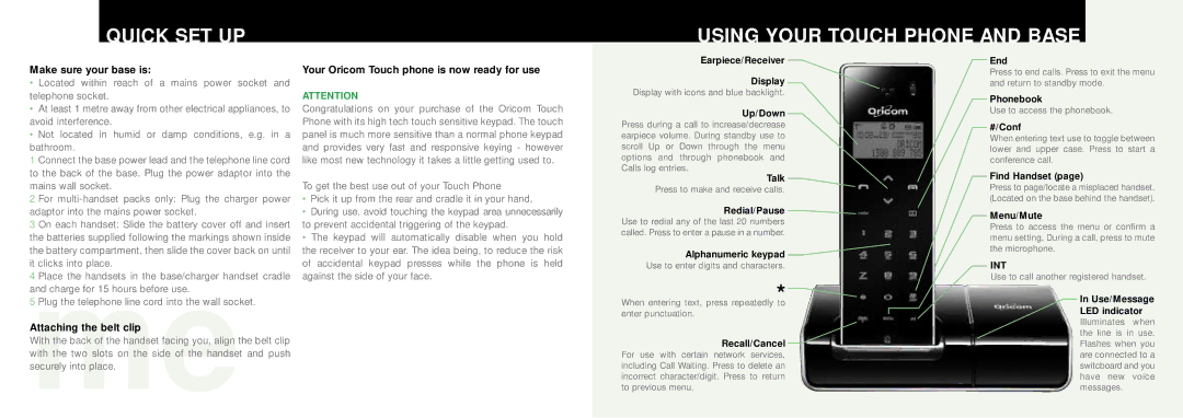 Oricom T1000 manual Quick SET UP Using Your Touch Phone and Base, Make sure your base is 