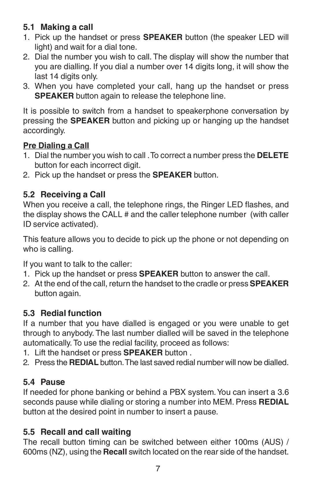 Oricom TP110 manual Making a call, Receiving a Call, Redial function, Pause, Recall and call waiting 