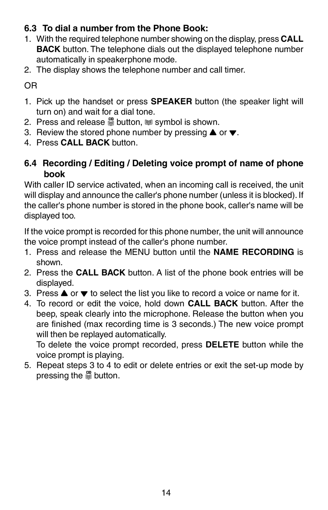 Oricom TP150 manual To dial a number from the Phone Book 