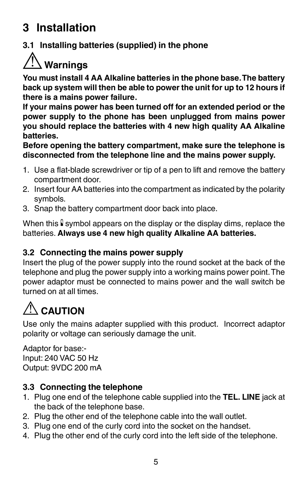 Oricom TP150 manual Installation, Installing batteries supplied in the phone, Connecting the mains power supply 