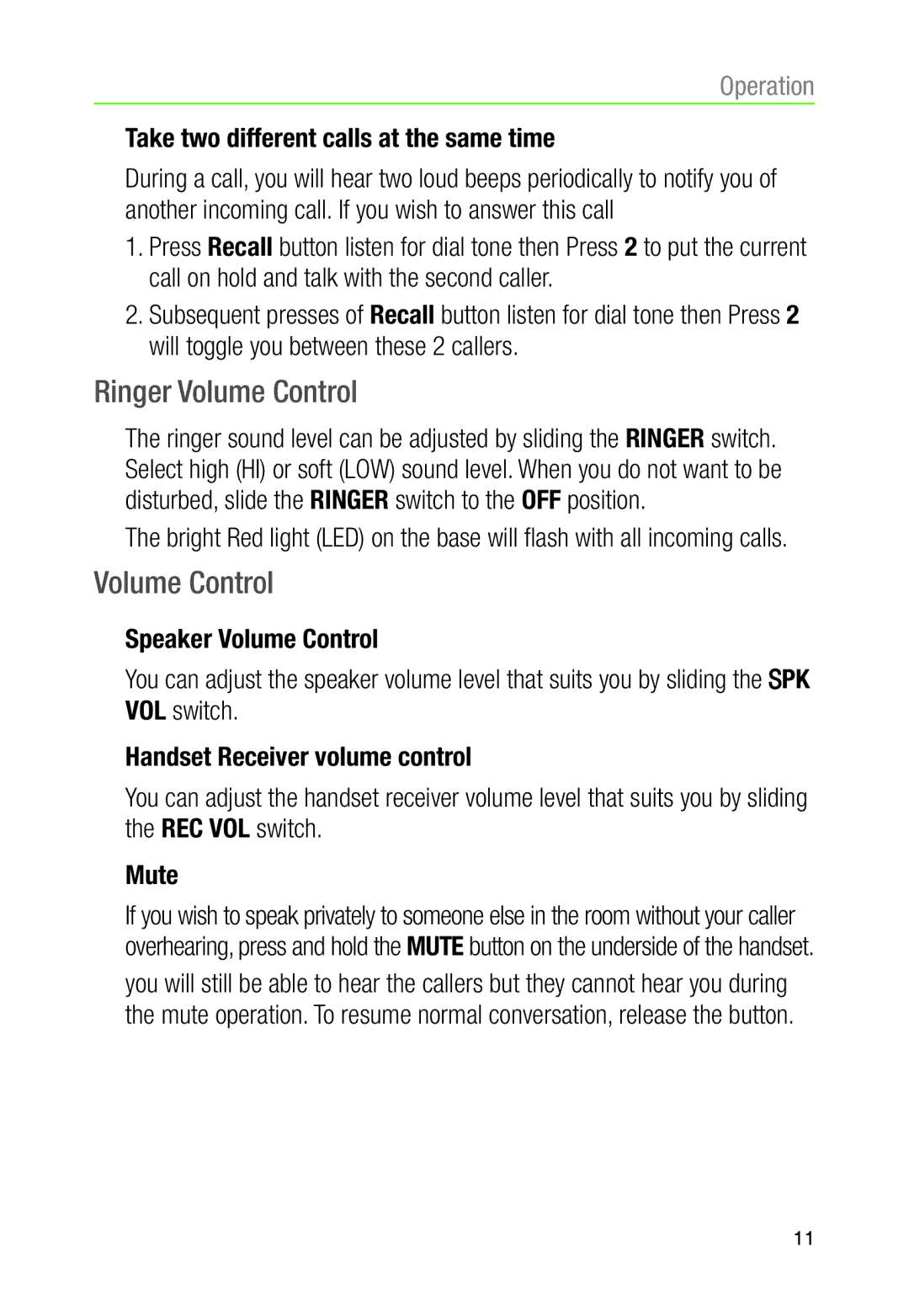 Oricom TP30 manual Ringer Volume Control, Take two different calls at the same time 