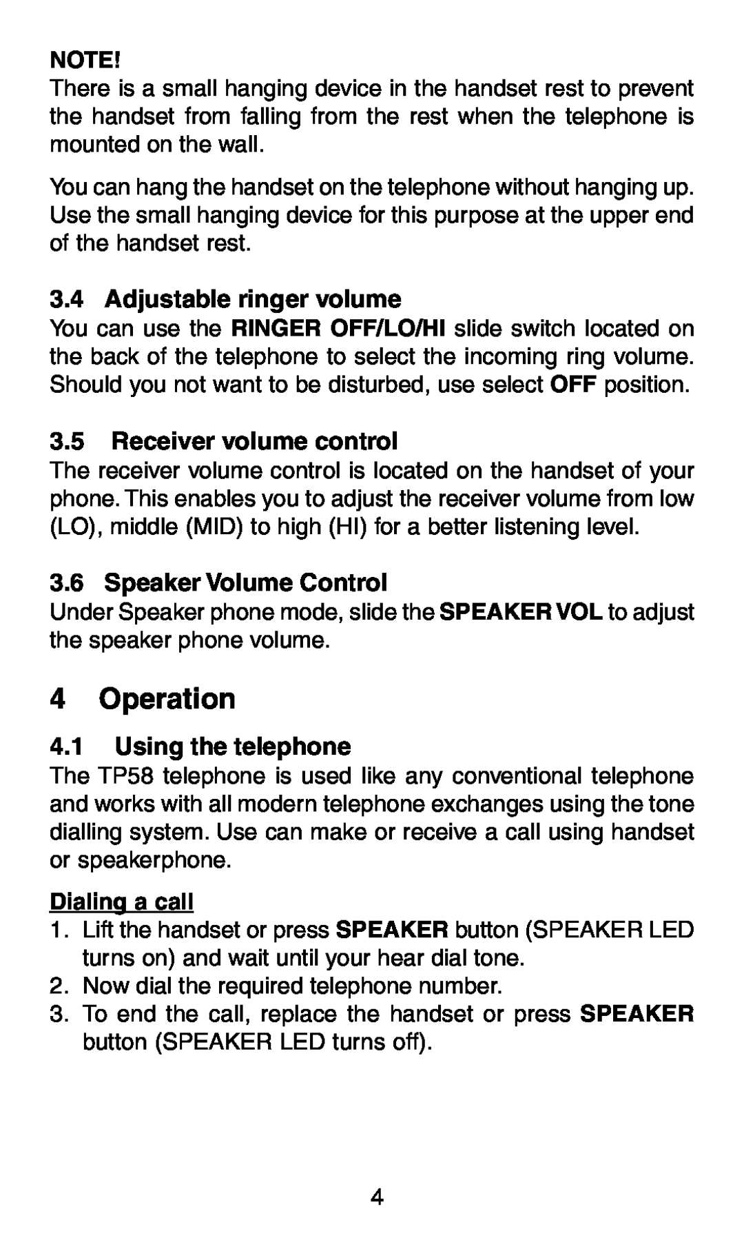 Oricom TP58 Operation, Adjustable ringer volume, Receiver volume control, Speaker Volume Control, Using the telephone 
