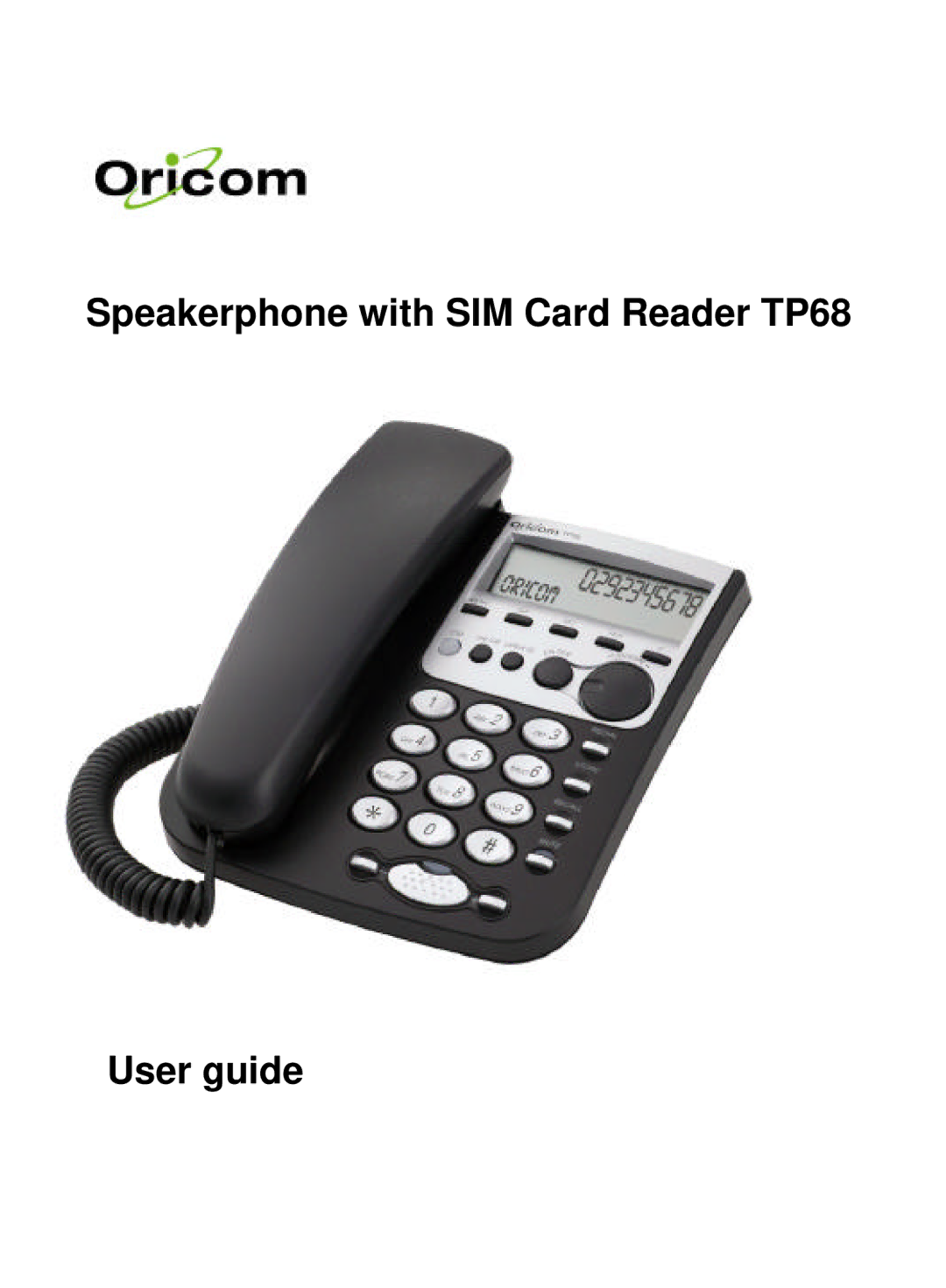 Oricom manual Speakerphone with SIM Card Reader TP68 User guide 