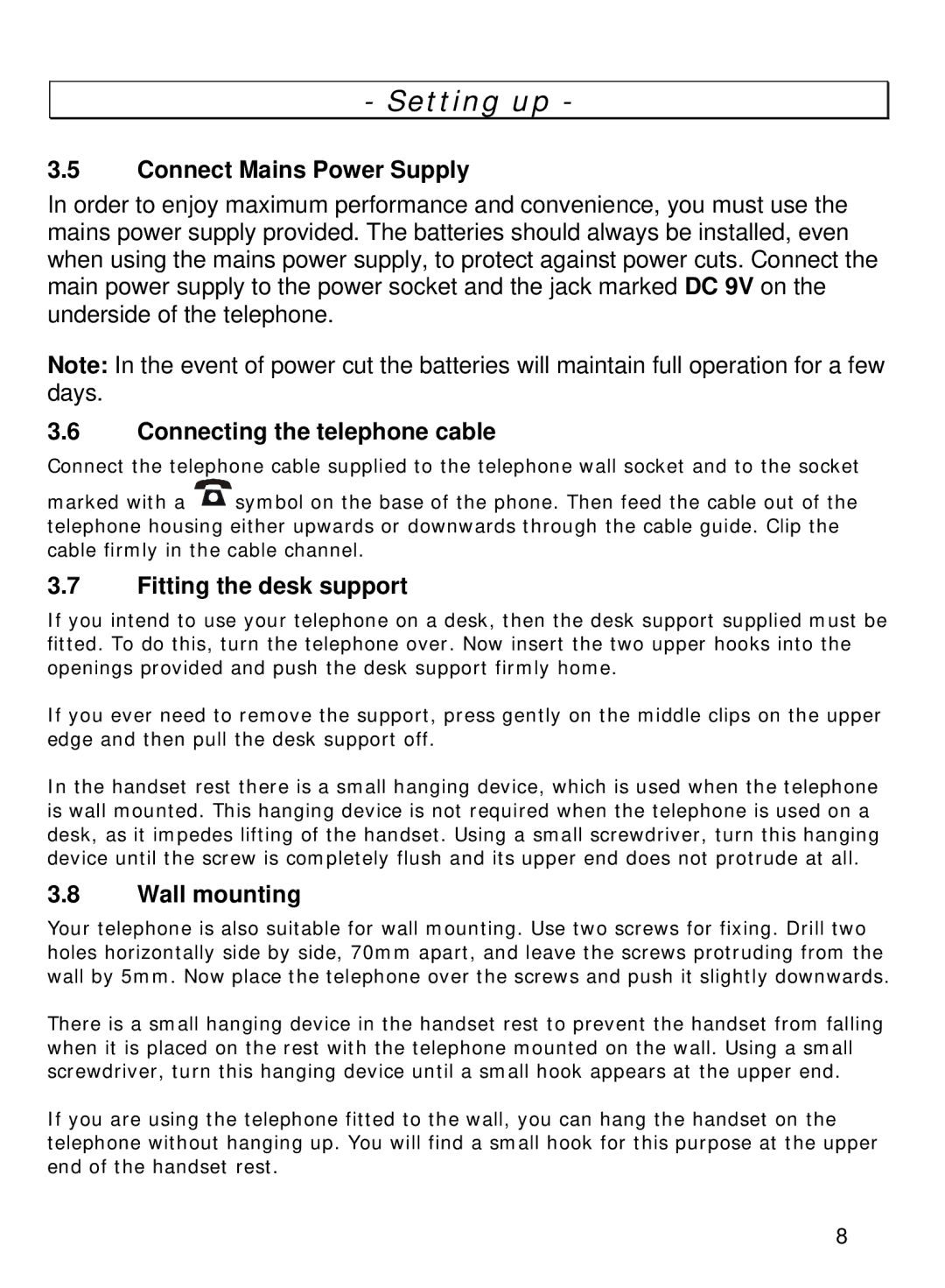 Oricom TP68 manual Connect Mains Power Supply, Connecting the telephone cable, Fitting the desk support, Wall mounting 