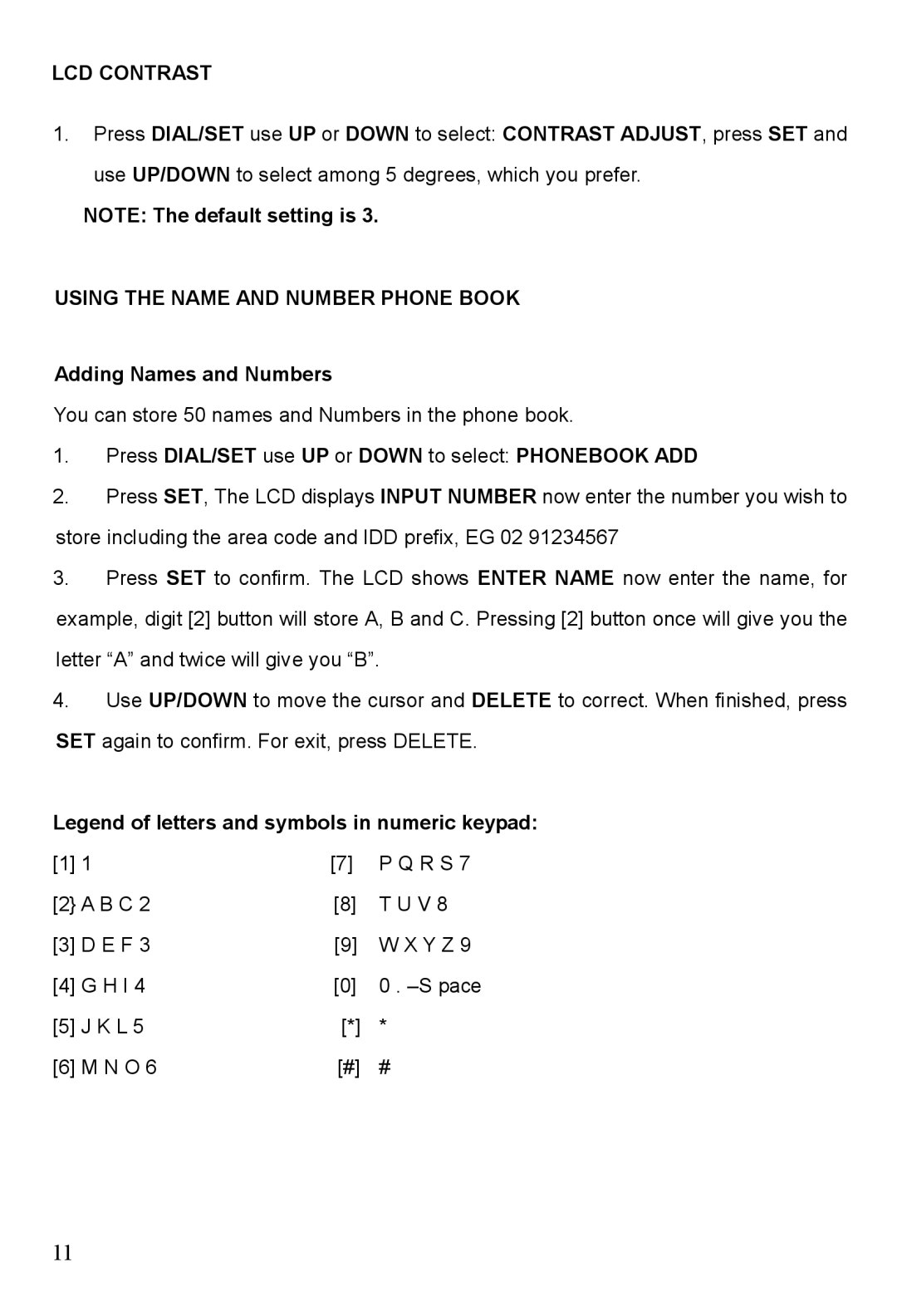 Oricom TP88 manual LCD Contrast, Using the Name and Number Phone Book, Adding Names and Numbers 