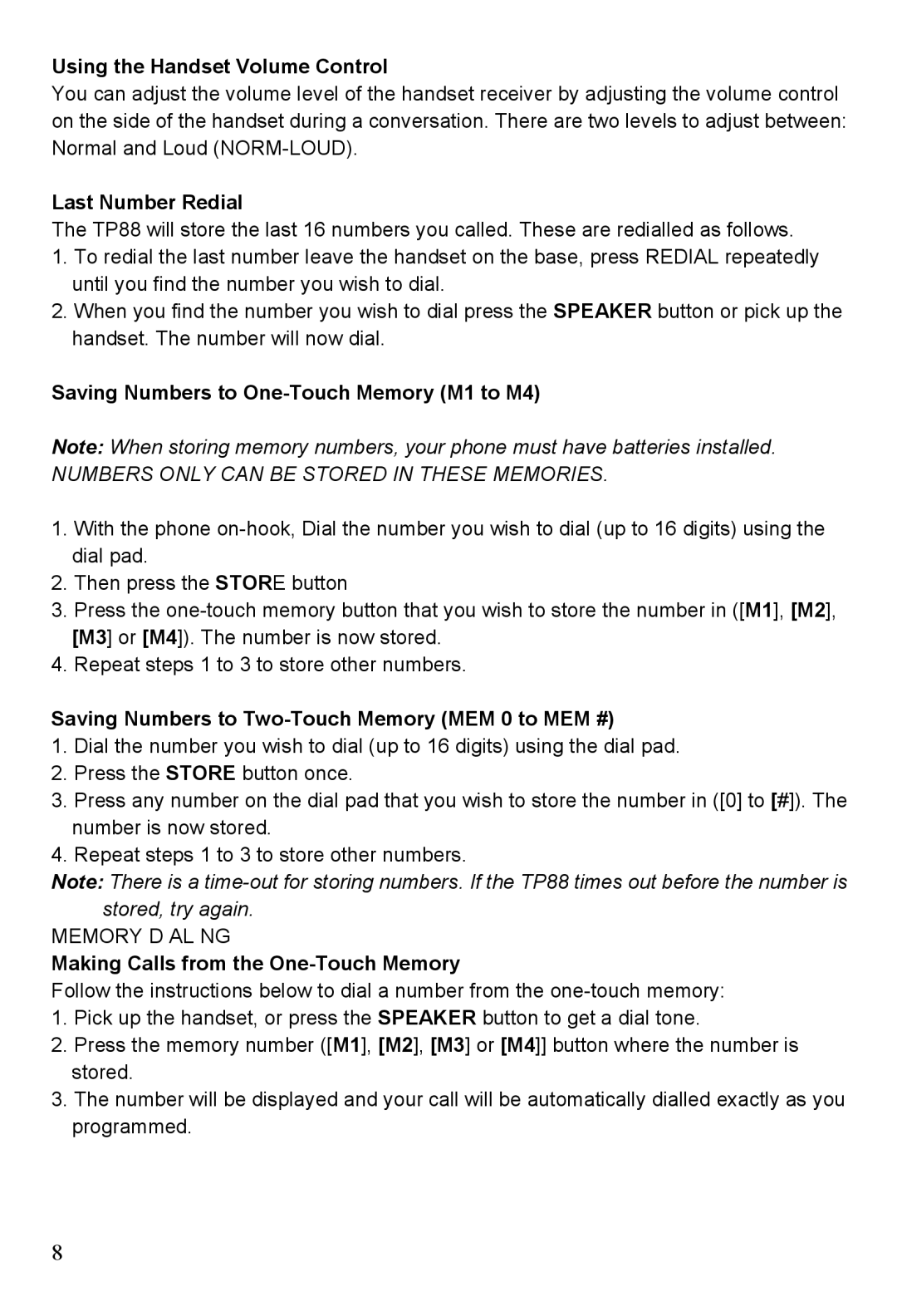 Oricom TP88 manual Using the Handset Volume Control, Last Number Redial, Saving Numbers to One-Touch Memory M1 to M4 