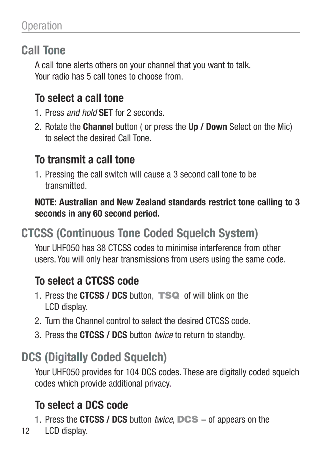 Oricom UHF050 manual Call Tone, Ctcss Continuous Tone Coded Squelch System, DCS Digitally Coded Squelch 