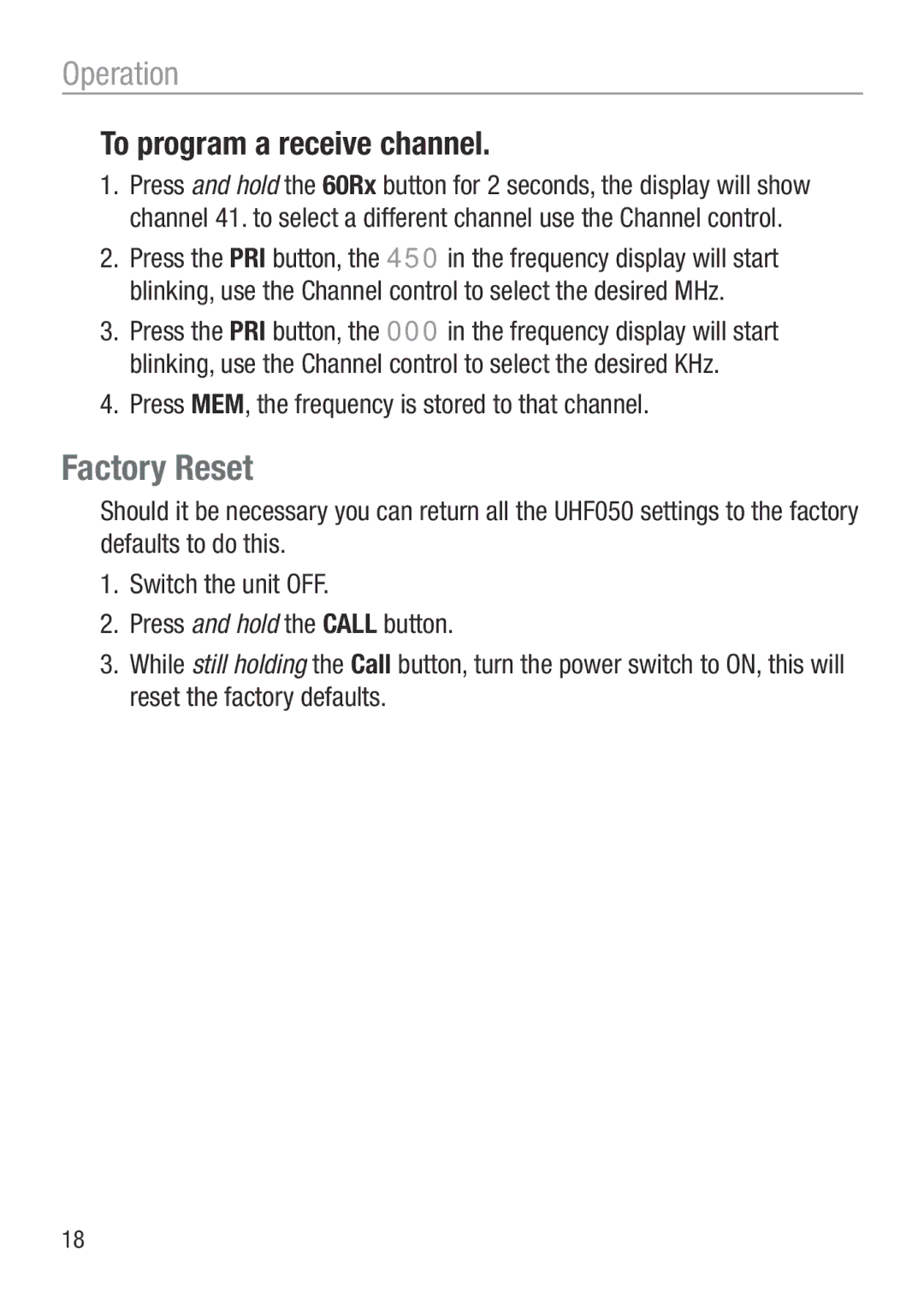 Oricom UHF050 manual Factory Reset, To program a receive channel 