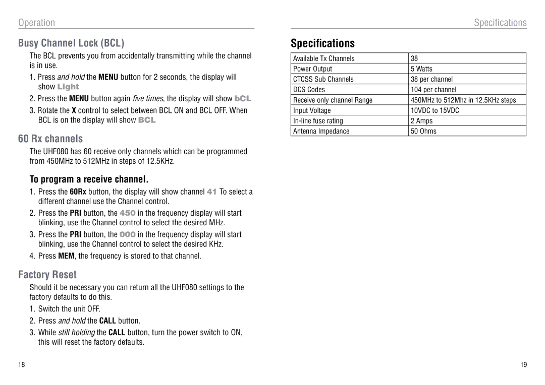 Oricom UHF080 manual Specifications, Busy Channel Lock BCL, Rx channels, Factory Reset, To program a receive channel 