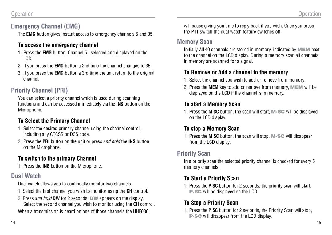 Oricom UHF080 manual Emergency Channel EMG, Priority Channel PRI, Dual Watch, Memory Scan, Priority Scan 