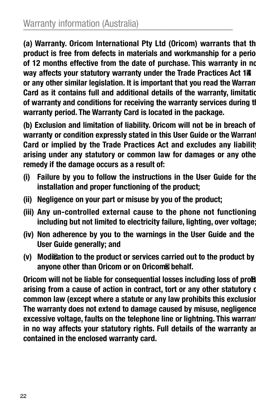 Oricom UHF2100 manual Warranty information Australia, Ii Negligence on your part or misuse by you of the product 