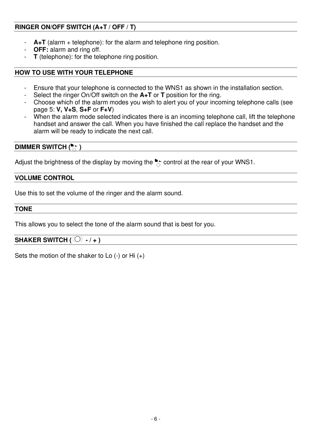 Oricom WNS1 manual Ringer ON/OFF Switch A+T / OFF / T, HOW to USE with Your Telephone, Dimmer Switch, Volume Control, Tone 