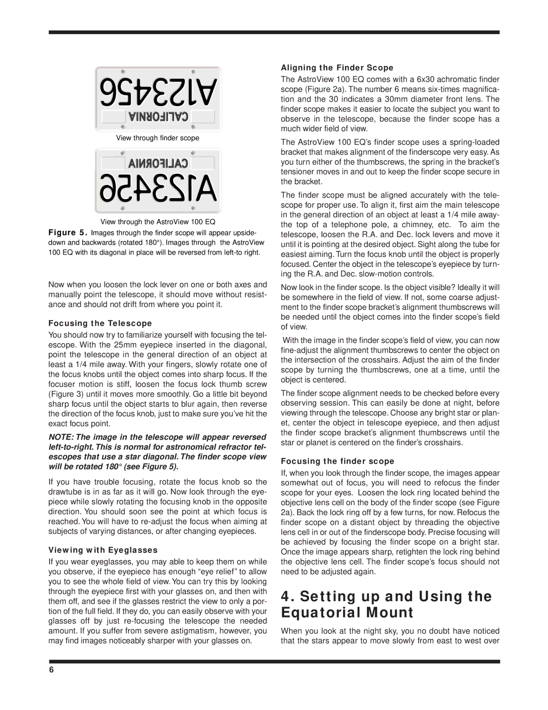 Orion 100 EQ instruction manual Setting up and Using the Equatorial Mount, Focusing the Telescope, Viewing with Eyeglasses 